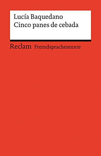 Cinco panes de cebada: Spanischer Text mit deutschen Worterklärungen. Niveau B1-B2 (GER): 14147