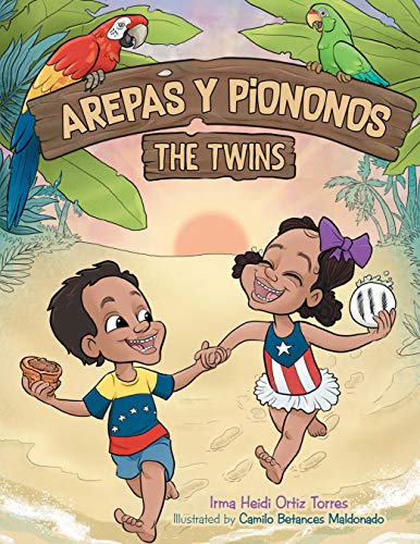 Arepas Y Piononos: the Twins (English Edition)