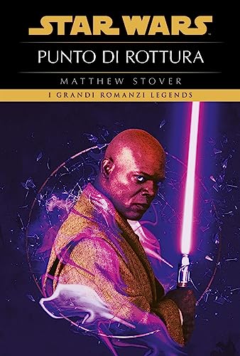 Star Wars - Punto di rottura (Star Wars Romanzi Vol. 31) (Italian Edition)