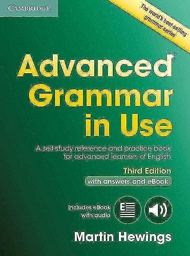 Advanced Grammar in Use. Third edition. Book with Answers and Interactive eBook. - 9781107539303
